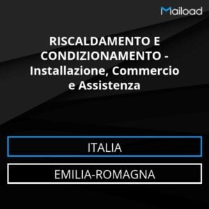 Database Email RISCALDAMENTO E CONDIZIONAMENTO – Installazione, Commercio e Assistenza (Emilia-Romagna – Italia)