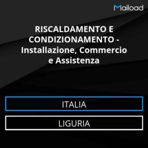 Database Email RISCALDAMENTO E CONDIZIONAMENTO – Installazione, Commercio e Assistenza (Liguria – Italia)