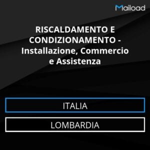 Database Email RISCALDAMENTO E CONDIZIONAMENTO – Installazione, Commercio e Assistenza (Lombardia – Italia)
