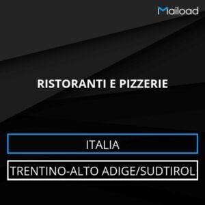 Database Email RISTORANTI E PIZZERIE (Trentino-Alto Adige/Sudtirol – Italia)