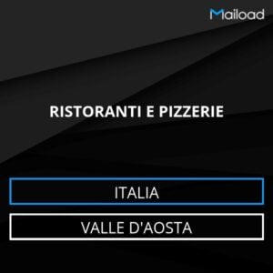 Database Email RISTORANTI E PIZZERIE (Valle D’Aosta – Italia)