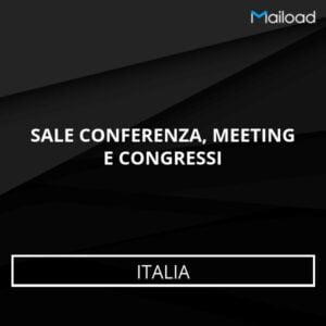 Database Email SALE CONFERENZA, MEETING E CONGRESSI (Italia)