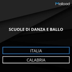 Database Email SCUOLE DI DANZA E BALLO (Calabria – Italia)