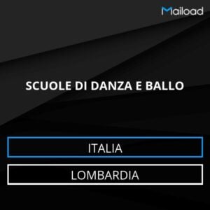 Database Email SCUOLE DI DANZA E BALLO (Lombardia – Italia)