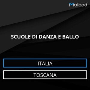 Database Email SCUOLE DI DANZA E BALLO (Toscana – Italia)