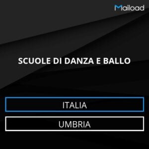 Database Email SCUOLE DI DANZA E BALLO (Umbria – Italia)