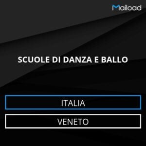 Database Email SCUOLE DI DANZA E BALLO (Veneto – Italia)