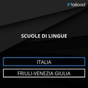 Database Email SCUOLE DI LINGUE (Friuli-Venezia Giulia – Italia)