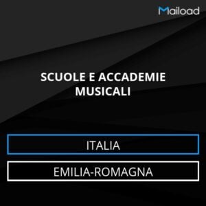 Database Email SCUOLE E ACCADEMIE MUSICALI (Emilia-Romagna – Italia)
