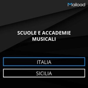Database Email SCUOLE E ACCADEMIE MUSICALI (Sicilia – Italia)