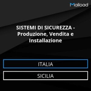 Database Email SISTEMI DI SICUREZZA – Produzione, Vendita e Installazione (Sicilia – Italia)