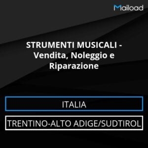 Database Email STRUMENTI MUSICALI – Vendita, Noleggio e Riparazione (Trentino-Alto Adige/Sudtirol – Italia)