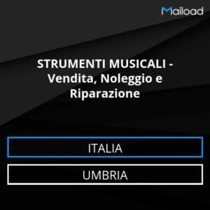 Database Email STRUMENTI MUSICALI – Vendita, Noleggio e Riparazione (Umbria – Italia)