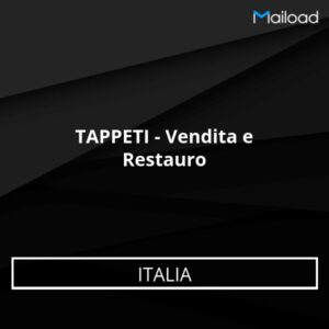 Database Email TAPPETI – Vendita e Restauro (Italia)