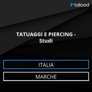 Database Email TATUAGGI E PIERCING – Studi (Marche – Italia)