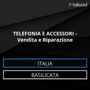 Database Email TELEFONIA E ACCESSORI – Vendita e Riparazione (Basilicata – Italia)