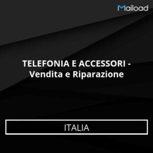 Database Email TELEFONIA E ACCESSORI – Vendita e Riparazione (Italia)