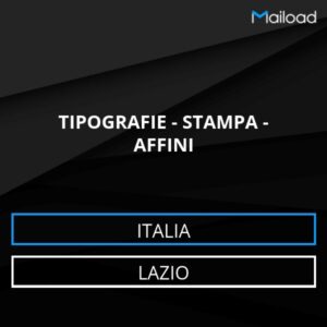 Database Email TIPOGRAFIE – STAMPA – AFFINI (Lazio – Italia)