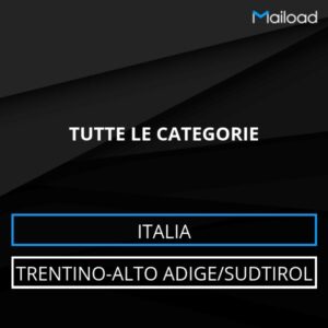 Database Email TUTTE LE CATEGORIE (Trentino-Alto Adige/Sudtirol – Italia)