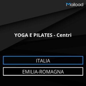 Database Email YOGA E PILATES – Centri (Emilia-Romagna – Italia)