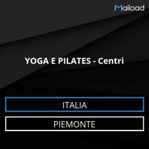 Database Email YOGA E PILATES – Centri (Piemonte – Italia)