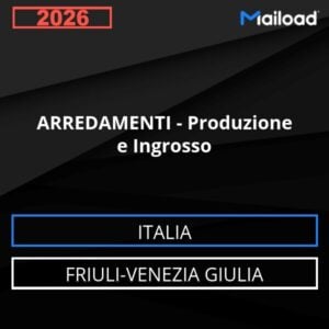 Base de datos de correo electrónico MOBILIARIO – Producción Y Venta al Por Mayor ( Friuli-Venezia Giulia - Italia)