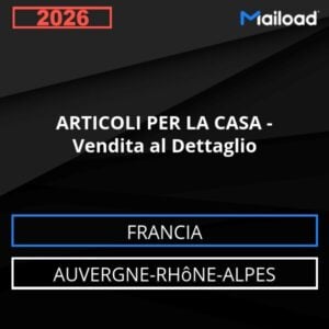 Base de datos de correo electrónico ARTÍCULOS PARA EL HOGAR – Venta al Detalle (Auvernia-Ródano-Alpes – Francia)