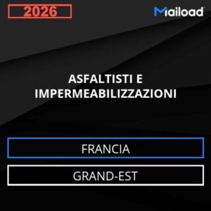 Database Email ASFALTISTI E IMPERMEABILIZZAZIONI (Grand-Est – Francia)