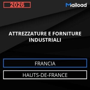 Database Email ATTREZZATURE E FORNITURE INDUSTRIALI (Hauts-de-France – Francia)