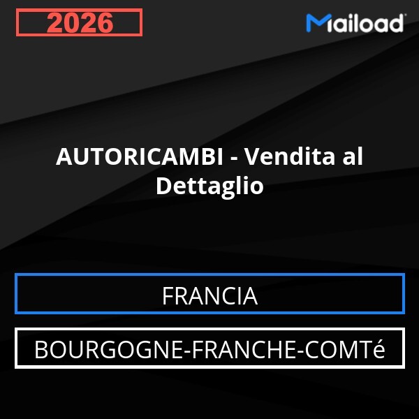 Email Database AUTORICAMBI - Vendita al Dettaglio Bourgogne-Franche-Comté