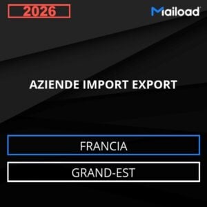 Database Email AZIENDE IMPORT EXPORT (Grand-Est – Francia)