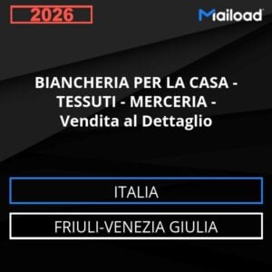 Base de datos de correo electrónico ROPA DE HOGAR – TELAS – MERCERÍA – Venta al Detalle ( Friuli-Venezia Giulia - Italia)