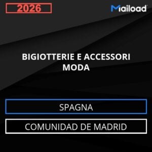 Base de datos de correo electrónico BIGIOTTERIE E ACCESSORI MODA ( Comunidad de Madrid – Spagna )