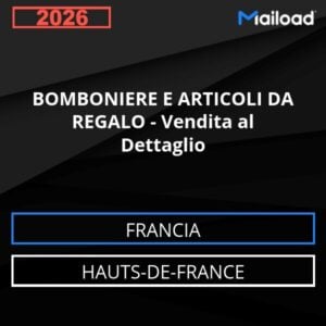 Database Email BOMBONIERE E ARTICOLI DA REGALO – Vendita al Dettaglio (Hauts-de-France – Francia)