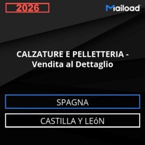 Database Email CALZATURE E PELLETTERIA – Vendita al Dettaglio (Castilla y León – Spagna)