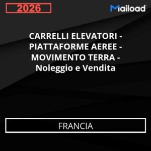 Base de Datos de Correo Electrónico CARRELLI ELEVATORI – PIATTAFORME AEREE – MOVIMENTO TERRA – Noleggio e Vendita (Francia)