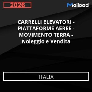 Database Email CARRELLI ELEVATORI – PIATTAFORME AEREE – MOVIMENTO TERRA – Noleggio e Vendita (Italia)