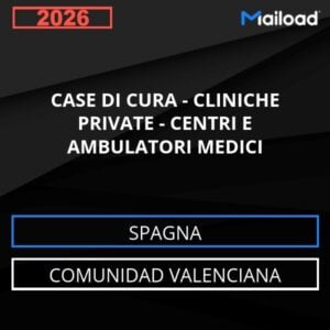 Database Email CASE DI CURA – CLINICHE PRIVATE – CENTRI E AMBULATORI MEDICI (Comunidad Valenciana – Spagna)
