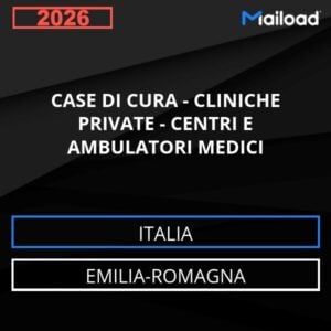 Base de datos de correo electrónico CASAS DE REPOSO – CLÍNICAS PRIVADAS – Centros Y CONSULTORIOS MÉDICOS ( Emilia-Romagna - Italia)