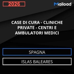 Database Email CASE DI CURA – CLINICHE PRIVATE – CENTRI E AMBULATORI MEDICI (Islas Baleares – Spagna)