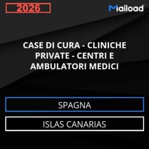 Database Email CASE DI CURA – CLINICHE PRIVATE – CENTRI E AMBULATORI MEDICI (Islas Canarias – Spagna)