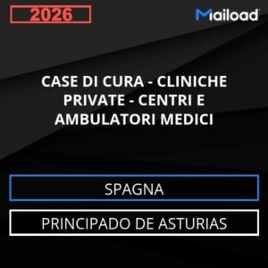 Database Email CASE DI CURA – CLINICHE PRIVATE – CENTRI E AMBULATORI MEDICI (Principado de Asturias – Spagna)