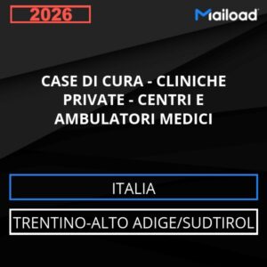 Base de datos de correo electrónico CASAS DE REPOSO – CLÍNICAS PRIVADAS – Centros Y CONSULTORIOS MÉDICOS ( Trentino-Alto Adige/Sudtirol - Italia)