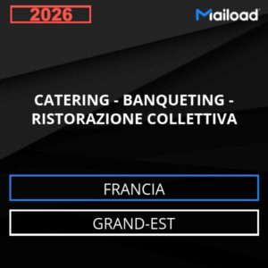Database Email CATERING – BANQUETING – RISTORAZIONE COLLETTIVA (Grand-Est – Francia)