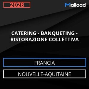Database Email CATERING – BANQUETING – RISTORAZIONE COLLETTIVA (Nouvelle-Aquitaine – Francia)