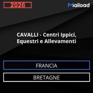 Database Email CAVALLI – Centri Ippici, Equestri e Allevamenti (Bretagne – Francia)