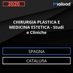 Database Email CHIRURGIA PLASTICA E MEDICINA ESTETICA – Studi e Cliniche (Cataluña – Spagna)