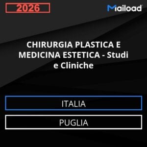 Base de datos de correo electrónico CIRUGÍA PLÁSTICA Y MEDICINA ESTÉTICA – Consultas y Clínicas ( Puglia - Italia)