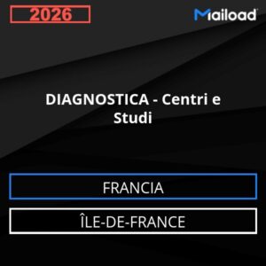 Database Email DIAGNOSTICA – Centri e Studi (Île-de-France – Francia)