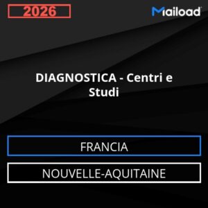 Database Email DIAGNOSTICA – Centri e Studi (Nouvelle-Aquitaine – Francia)